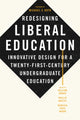 Book cover of: Redesigning Liberal Education. By: William Moner