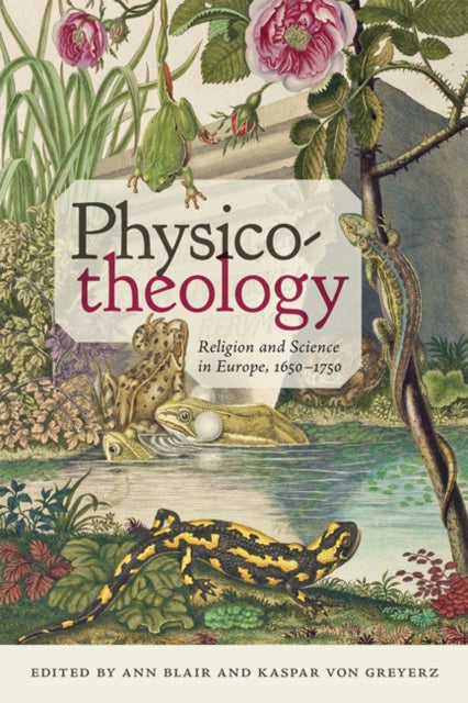 Book cover of: Physico-theology. By: Ann Blair