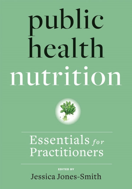 Book cover of: Public Health Nutrition. By: Jessica Smith-Jones