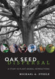 Book cover of: Oak Seed Dispersal. By: Michael A. Steele