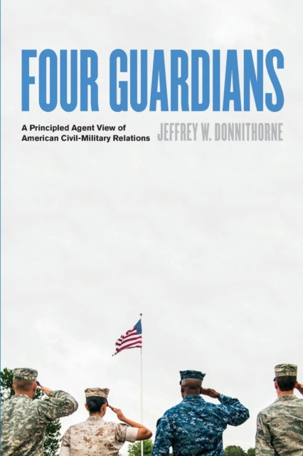 Book cover of: Four Guardians. By: Jeffrey W. Donnithorne