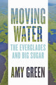 Book cover of: Moving Water. By: Amy Green