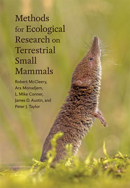 Book cover of: Methods for Ecological Research on Terrestrial Small Mammals. By: Robert A. McCleery