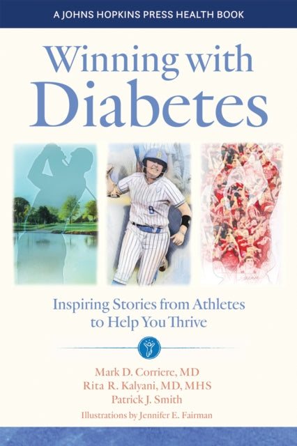 Book cover of: Winning with Diabetes. By: Mark D. Corriere