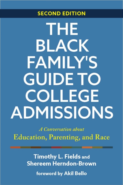 Book cover of: Black Family's Guide to College Admissions. By: Timothy L. Fields