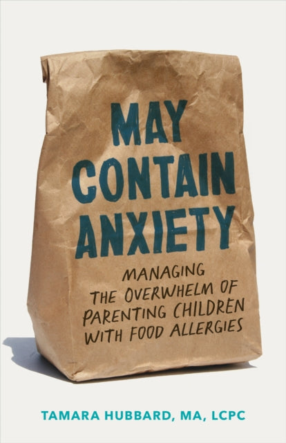 Book cover of: May Contain Anxiety