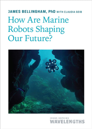 How Are Marine Robots Shaping Our Future?