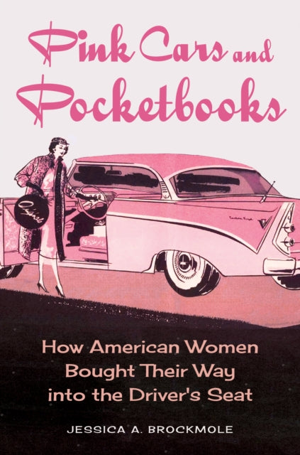 Book cover of: Pink Cars and Pocketbooks. By: Jessica A. Brockmole