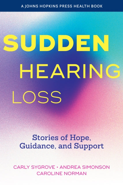 Book cover of: Sudden Hearing Loss. By: Carly Sygrove