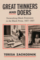 Book cover of: Great Thinkers and Doers. By: Teresa C. Zackodnik