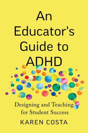 An Educator's Guide to ADHD