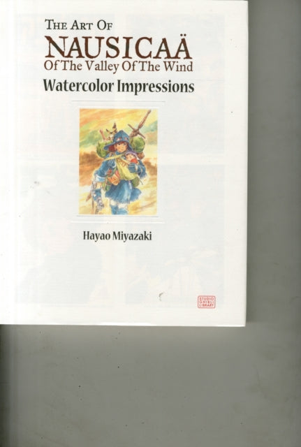 Book cover of: Nausicaa of the Valley of the Wind: Watercolor Impressions