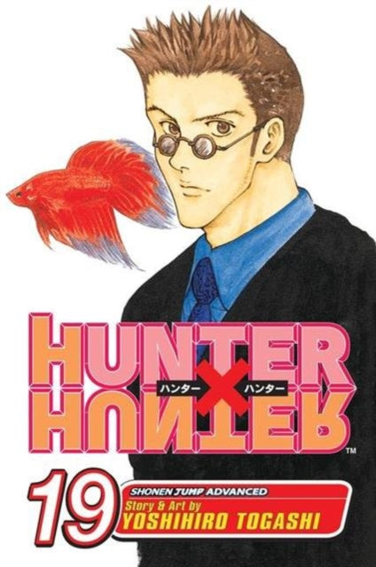 Book cover of: Hunter x Hunter, Vol. 19. By: Yoshihiro Togashi