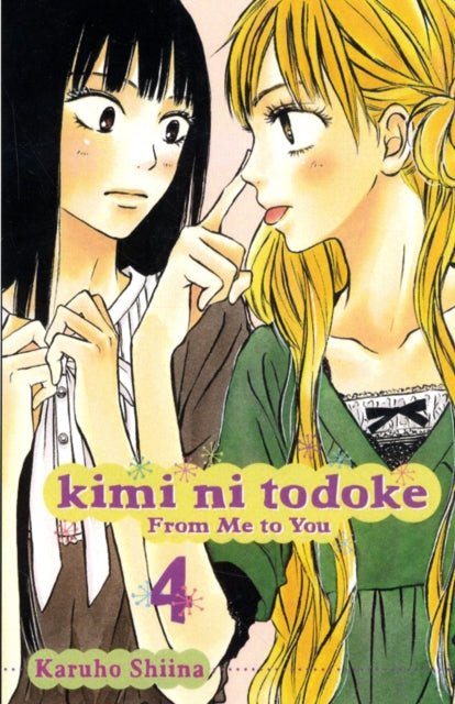 Book cover of: Kimi ni Todoke: From Me to You, Vol. 4