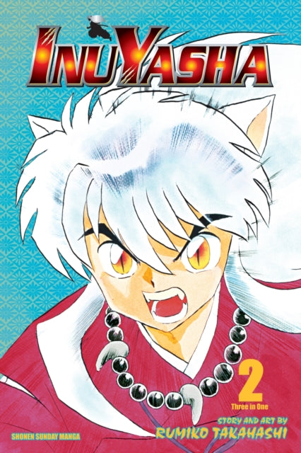 Book cover of: Inuyasha (VIZBIG Edition), Vol. 2. By: 高橋留美子