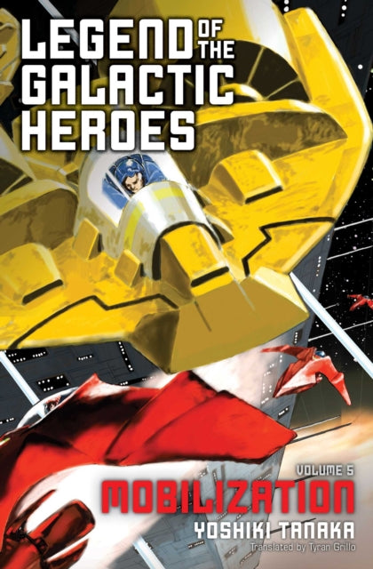 Book cover of: Legend of the Galactic Heroes, Vol. 5. By: Yoshiki Tanaka