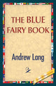 Book cover of: Blue Fairy Book. By: Andrew Lang