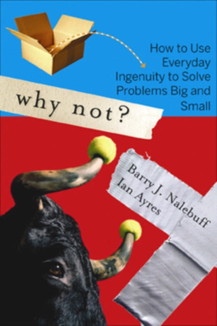Book cover of: Why Not?. By: Barry J. Nalebuff