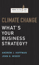 Book cover of: Climate Change. By: Andrew J. Hoffman, Hoffman, Andrew J.