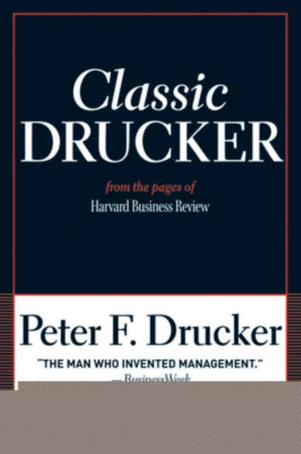 Book cover of: Classic Drucker. By: Peter F. Drucker