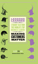 Book cover of: Making Customers Matter. By: Fifty Lessons (Firm)