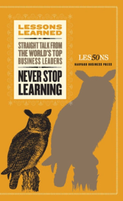 Book cover of: Never Stop Learning