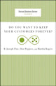 Book cover of: Do You Want to Keep Your Customers Forever?