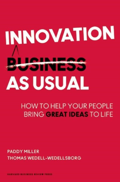 Book cover of: Innovation as Usual