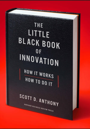 Little Black Book of Innovation, With a New Preface