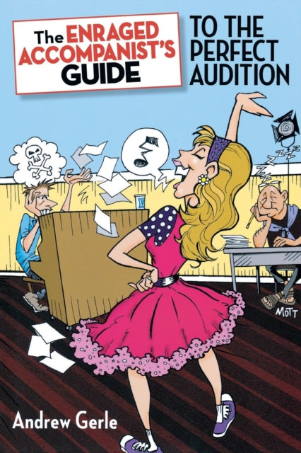 Book cover of: Enraged Accompanist's Guide to the Perfect Audition. By: Andrew Gerle