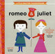 Book cover of: Romeo & Juliet