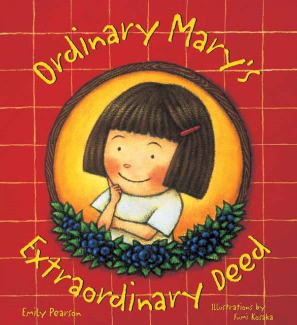 Book cover of: Ordinary Mary’s Extraordinary Day. By: Emily Pearson