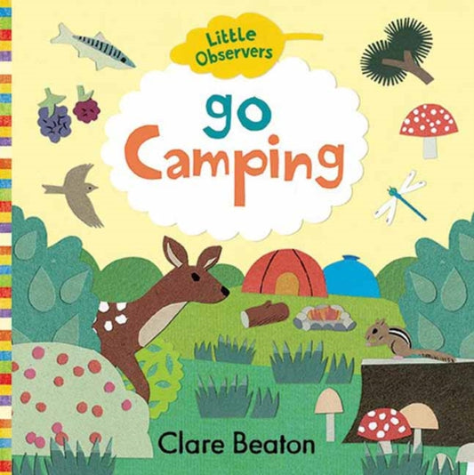 Book cover of: Little Observers: Go Camping. By: Clare Beaton