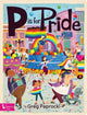 Book cover of: P is for Pride. By: Greg Paprocki