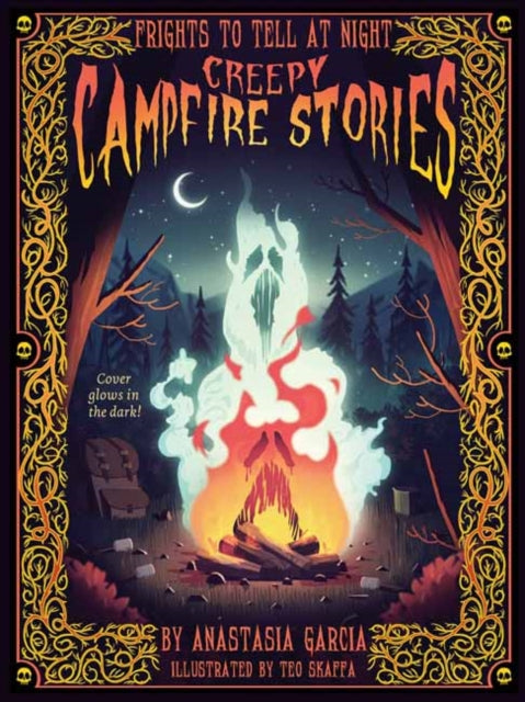 Book cover of: Creepy Campfire Stories. By: Anastasia Garcia