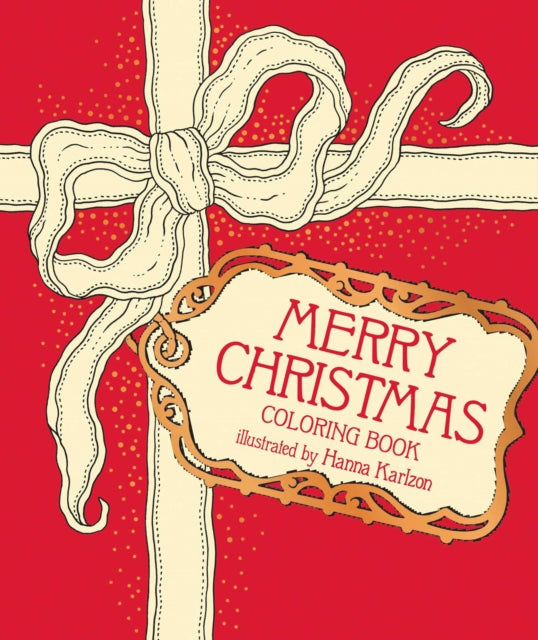 Book cover of: Merry Christmas Coloring Book. By: KARLZON, HANNA