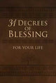 Book cover of: 31 Decrees of Blessing for your Life. By: Patricia King