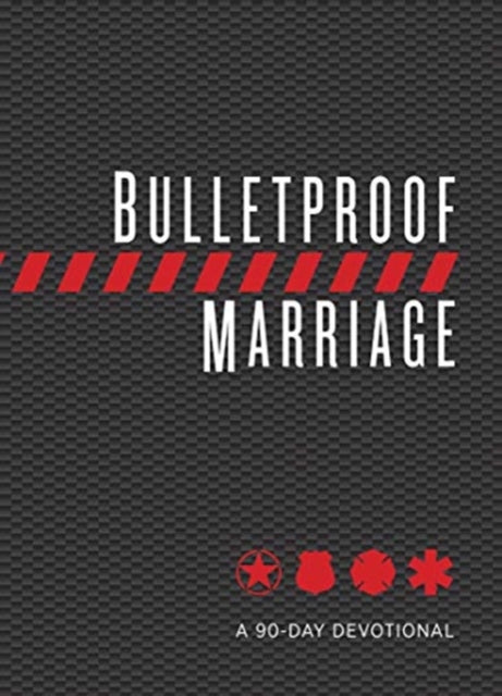 Book cover of: Bulletproof Marriage. By: Adam Davis