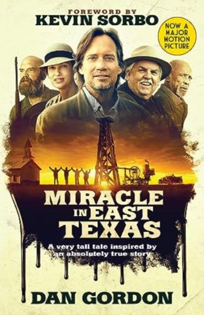 Book cover of: Miracle in East Texas. By: Dan Gordon