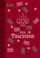Little God Time for Teachers (Faux)