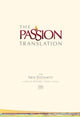 Book cover of: Passion Translation New Testament with Psalms Proverbs and Song of Songs (2020 Edn) Ivory Hb. By: Passion & Fire Ministries