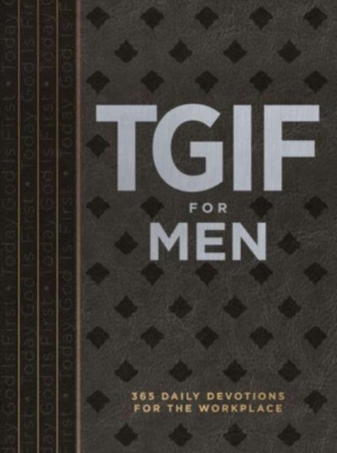Book cover of: Tgif for Men. By: Os Hillman