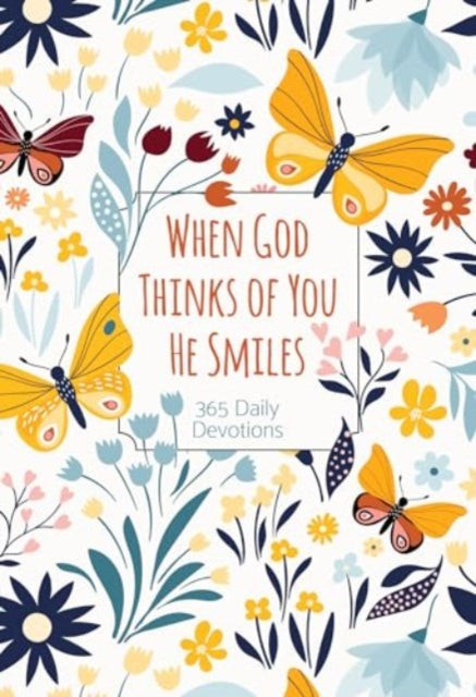 Book cover of: When God Thinks of You He Smiles