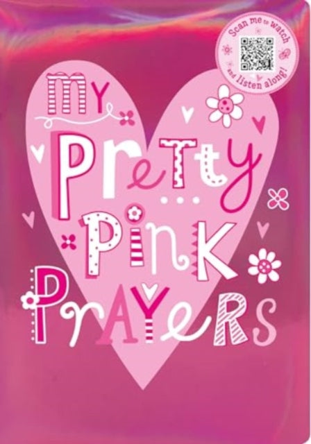Book cover of: My Pretty Pink Prayers. By: Make Believe Ideas