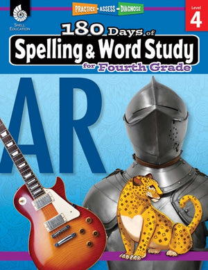 180 Days™: Spelling and Word Study for Fourth Grade, Practice, Assess, Diagnose
