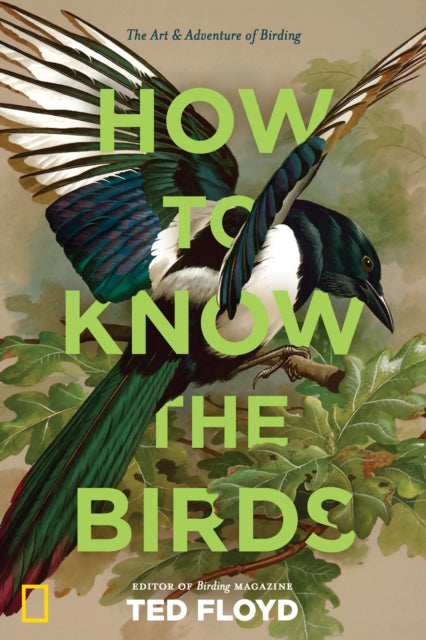 How to Know the Birds 9781426220036 Ted Floyd