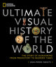 Book cover of: National Geographic Ultimate Visual History of the World. By: Jean-Pierre Isbouts