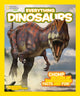 Book cover of: Everything Dinosaurs. By: Blake A. Hoena