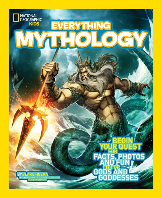 Book cover of: Everything Mythology. By: Blake A. Hoena