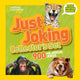 Book cover of: Just Joking Collector's Set. By: National Geographic Kids